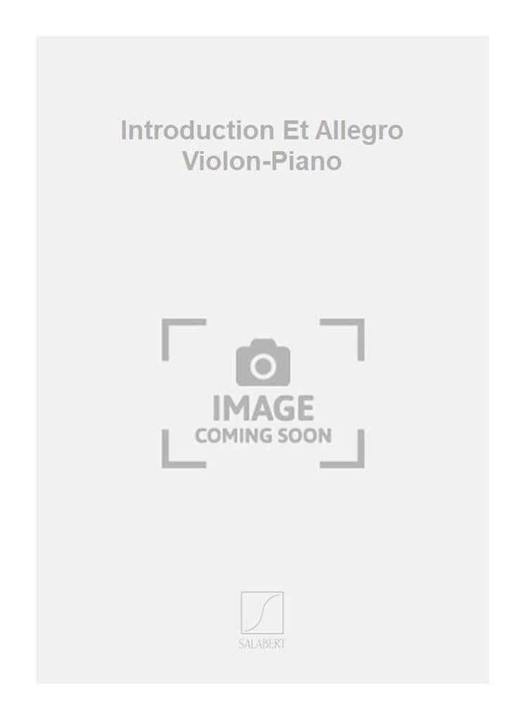 Introduction Et Allegro Violon-Piano